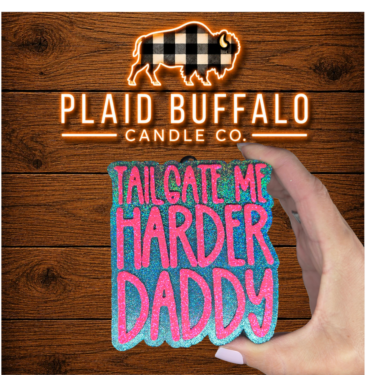 Tailgate Me Harder